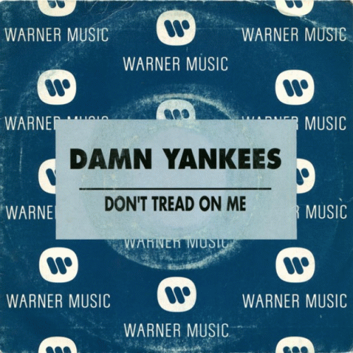 Damn Yankees : Don't Tread on Me